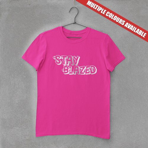 Stay Blazed/ Blessed T-shirt (Pink / Glitter)